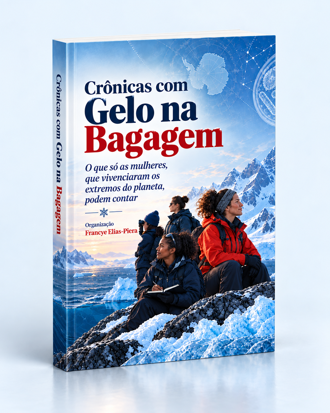 Mockup do livro Crônicas com Gelo na Bagagem, com quatro mulheres em uma paisagem polar